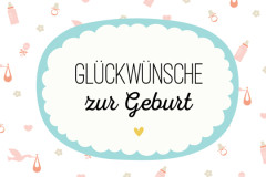 Glückwünsche zur Geburt Glückwünsche zur Geburt