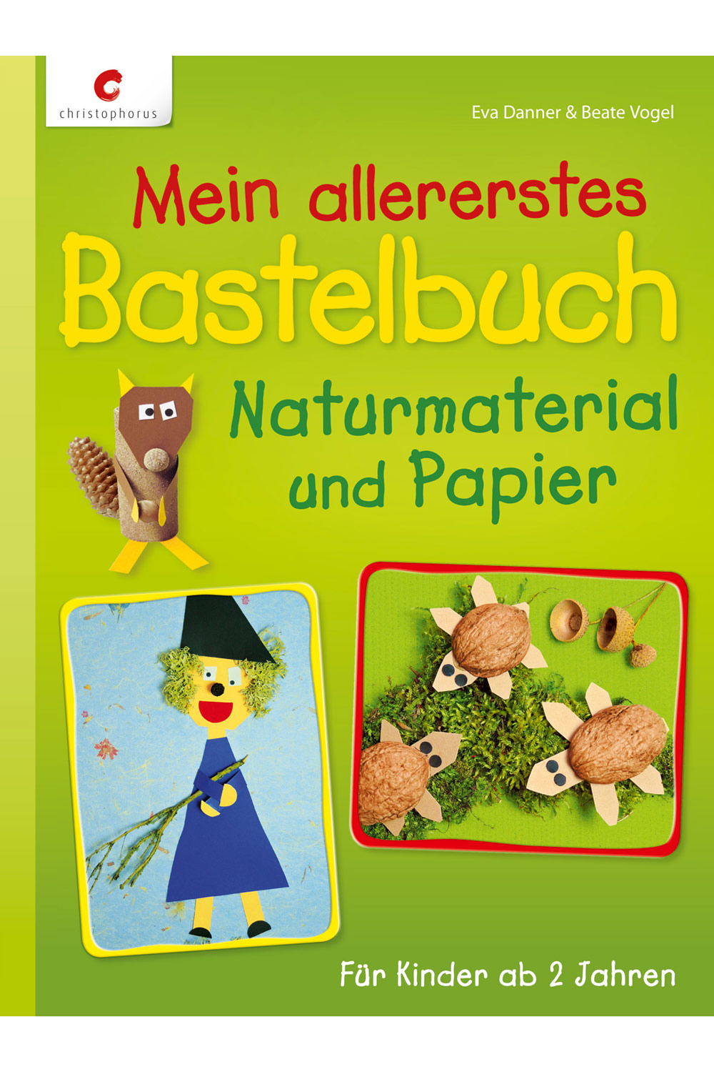 Cover: Mein allererstes Bastelbuch Cover: Mein allererstes Bastelbuch