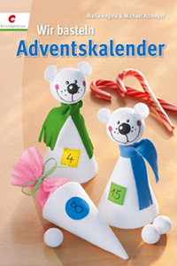 Buch: Wir basteln Adventskalender Buch: Wir basteln Adventskalender