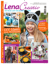 Lena Creativ Spezial: DIY-Ideen zum Wohlfühlen Lena Creativ Spezial: DIY-Ideen zum Wohlfühlen