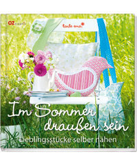 Im Sommer draußen sein - Lieblingsstücke selber nähen