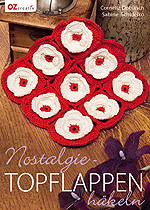 Cover: Nostalgie-Topflappen häkeln Cover: Nostalgie-Topflappen häkeln