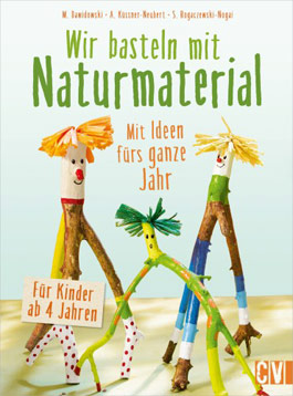 Cover: Wir basteln mit Naturmaterial